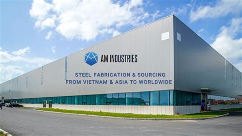 metal fabricator vietnam|am industries vietnam.